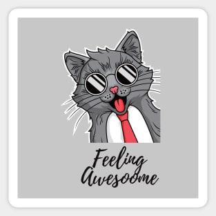 Cat feeling awesome design Sticker